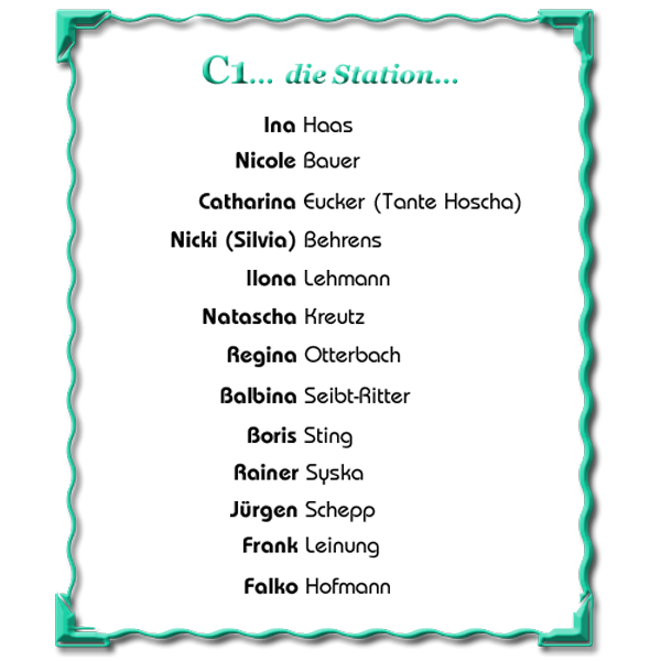 C1... die Station...